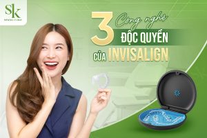 Công nghệ tạo nên sức mạnh của Invisalign tại Nha khoa SK