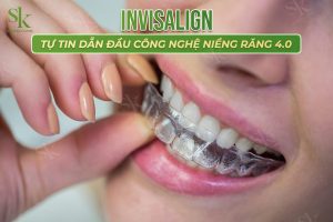 Invisalign dẫn đầu công nghệ niềng răng 4.0